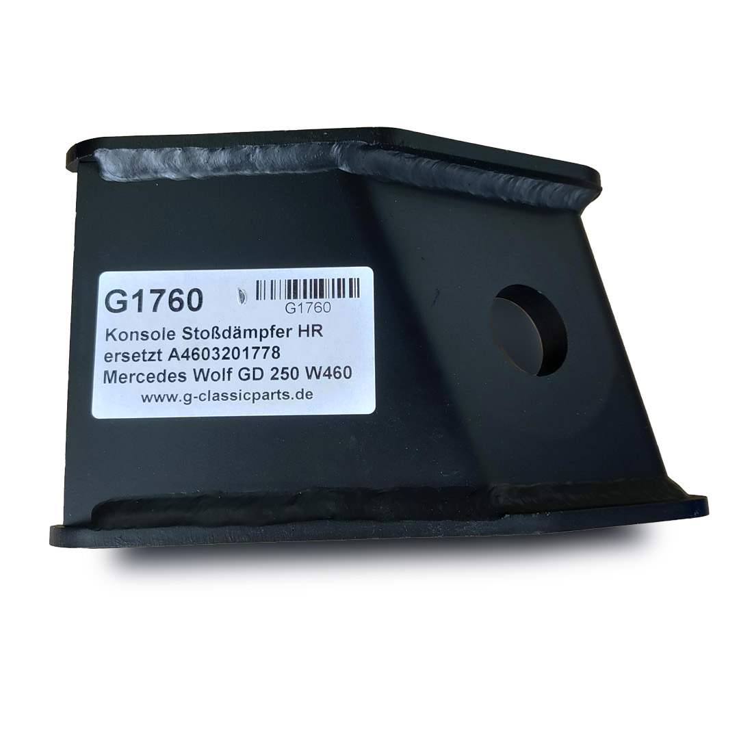 Konsole Stoßdämpfer HR ersetzt A4603201778 Mercedes Wolf GD 250 W460 W461 W463